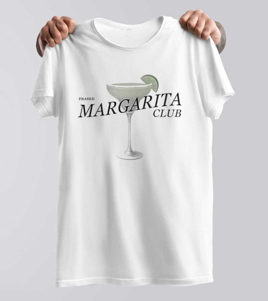 Classic Margarita Club Too Many And Youll Wake Up In A Foreign Country Lime Glass T-Shirt