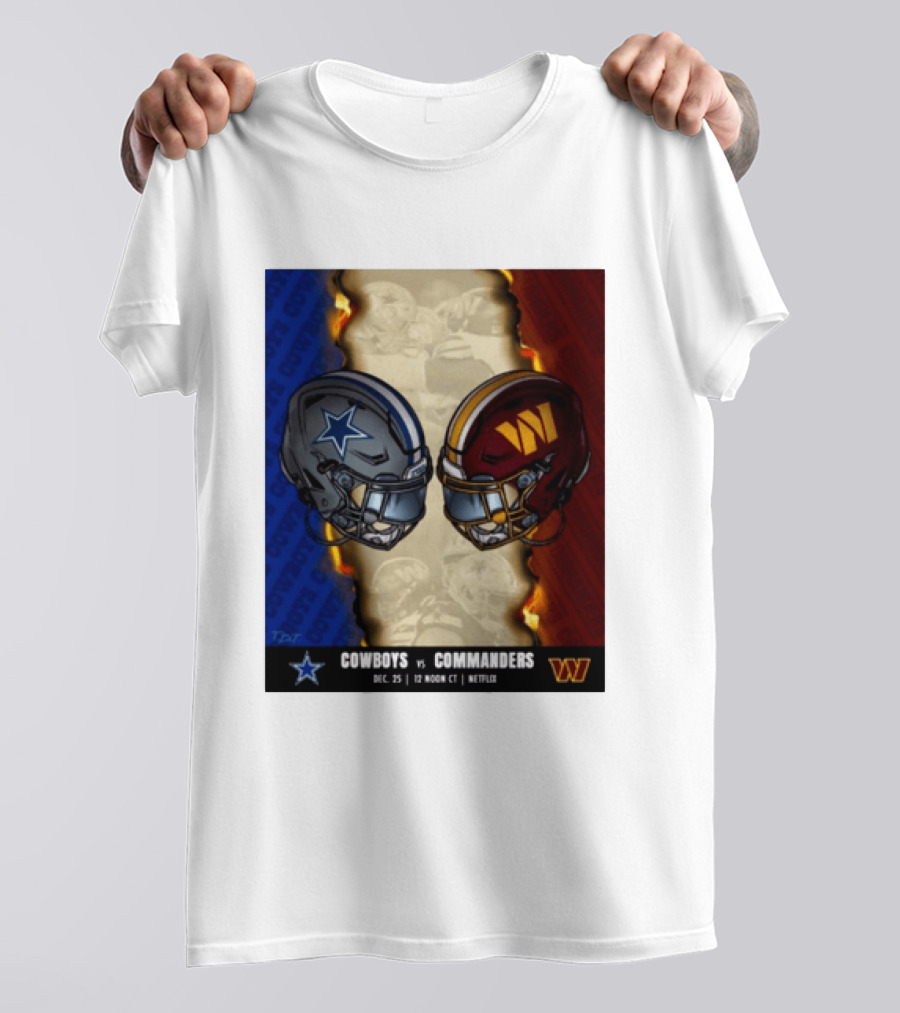 Cowboys Vs Commanders December 25 Noon CT Netflix T-Shirt