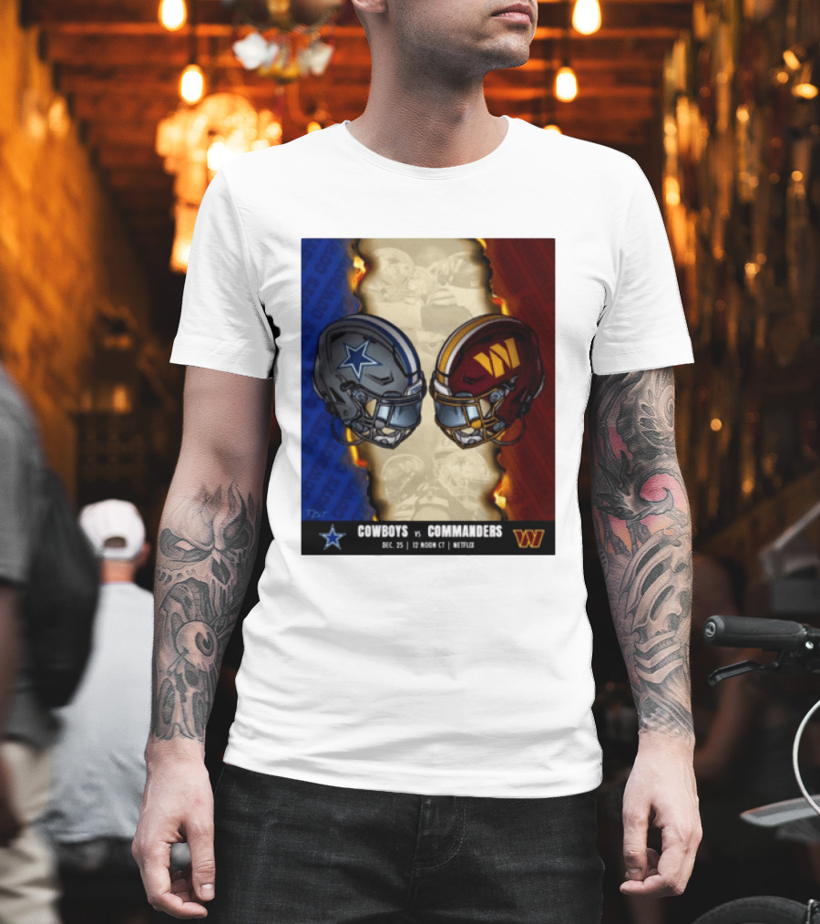 Cowboys Vs Commanders December 25 Noon CT Netflix T-Shirt