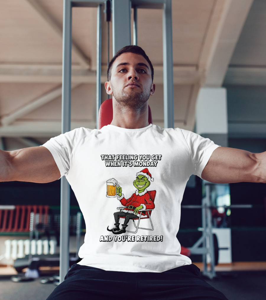 Grinch Santa Claus Enjoying Retirement On Mondays Christmas Humor T-Shirt