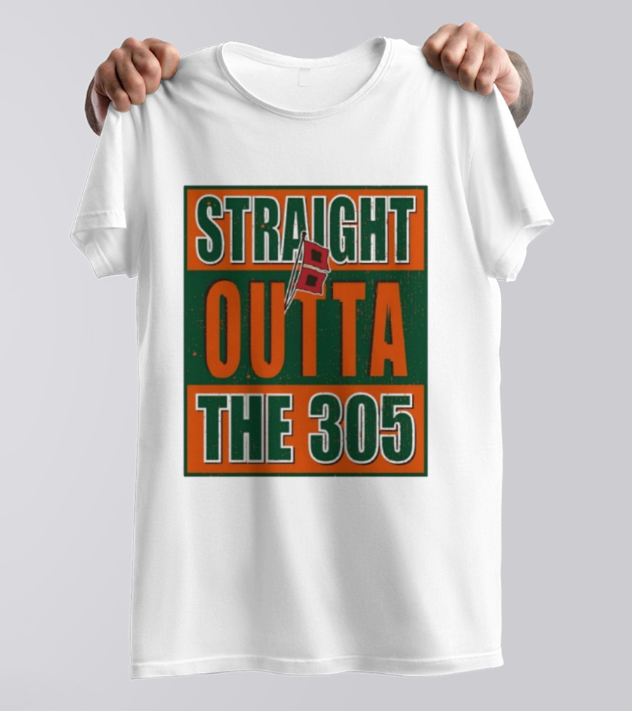 Straight Outta The 305 Miami Hurricane Spirit Flag T-Shirt