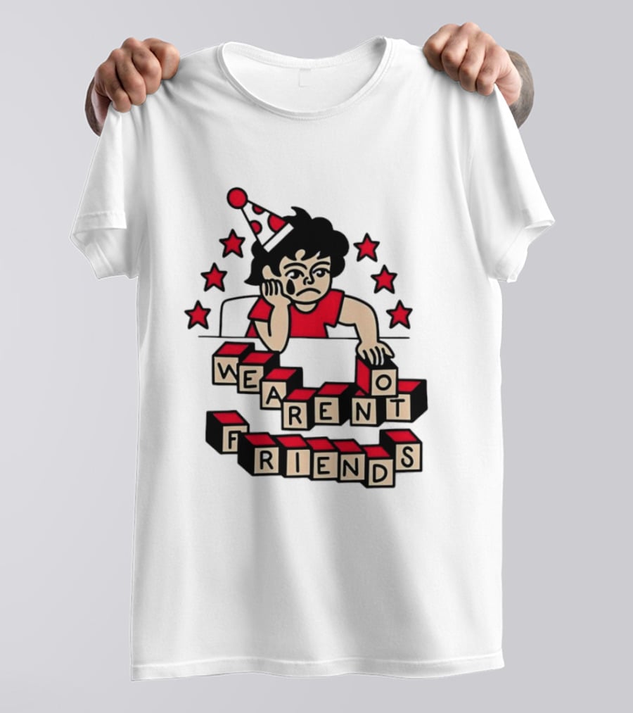 We Aren't Friends Sad Birthday Party Child Blocks And Stars T-Shirt