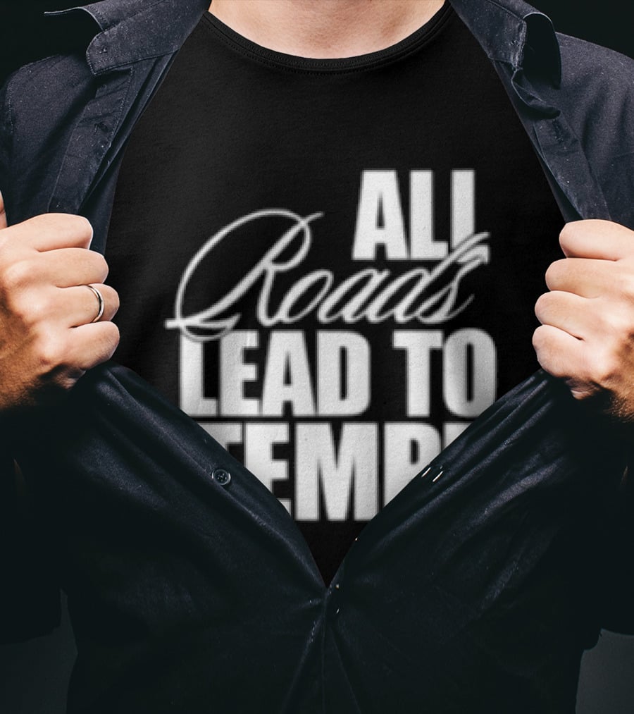 Melzi Store All Roads Lead To Tempe T-Shirt