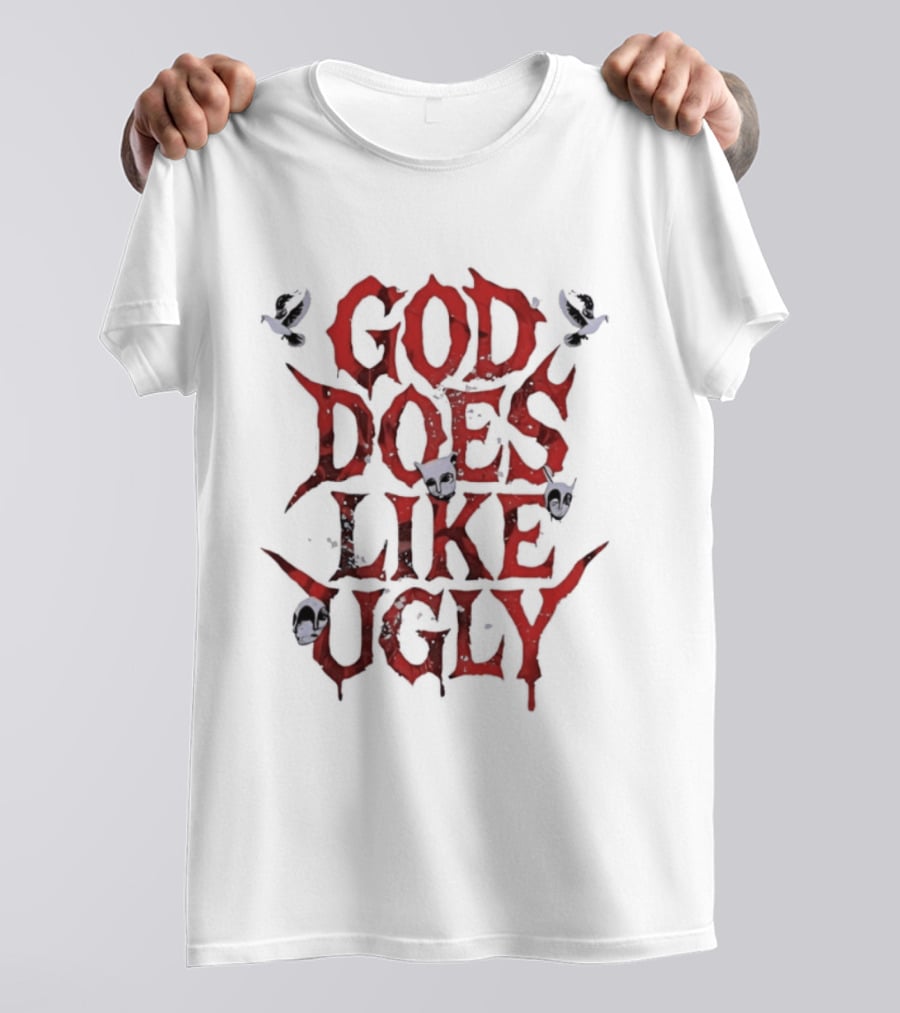 God Does Like Ugly Streetwear Edgy Red Text With Skulls And Butterflies T-Shirt