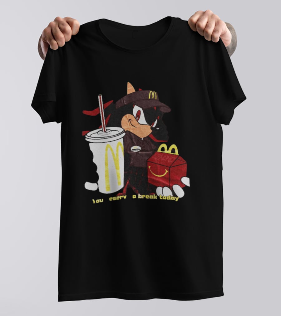 Shadow The Hedgehog McDonald You Deserve A Break Today T-Shirt