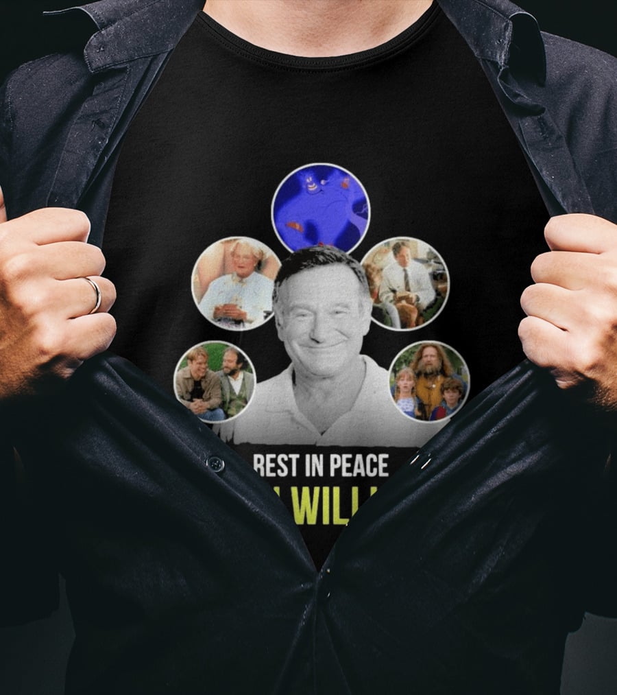 Rest In Peace Robin Williams Aladdin Genie Mrs. Doubtfire Jumanji Good Will Hunting T-Shirt