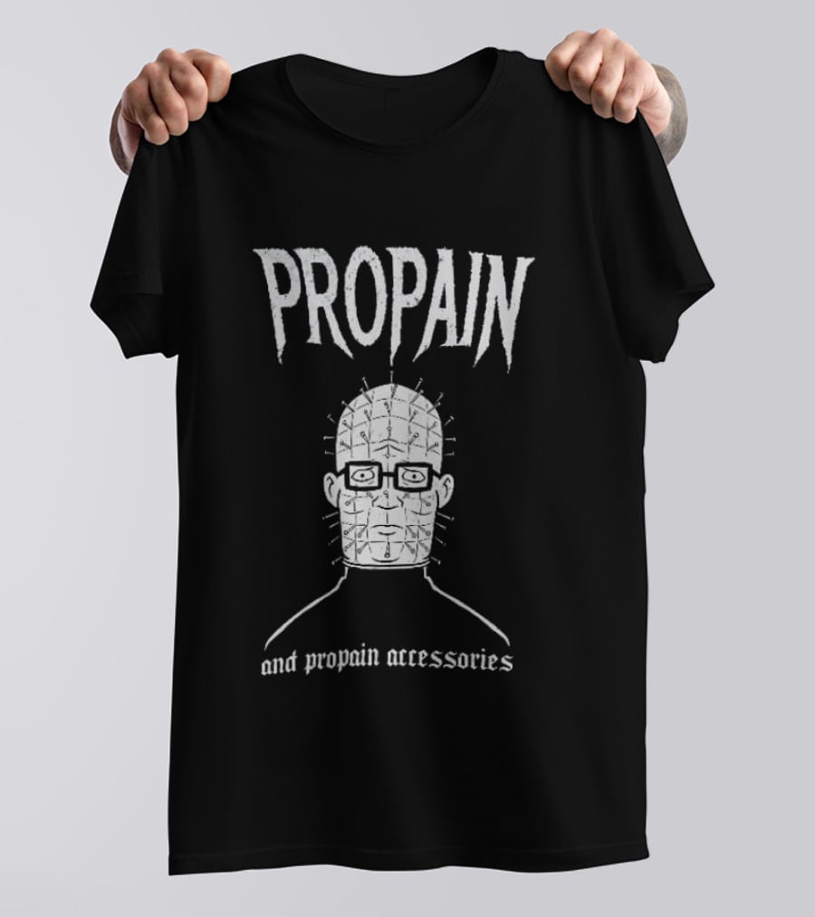 Hank Hill Propain Hellraiser Pinhead And Propain Accessories King Of The Hill T-Shirt