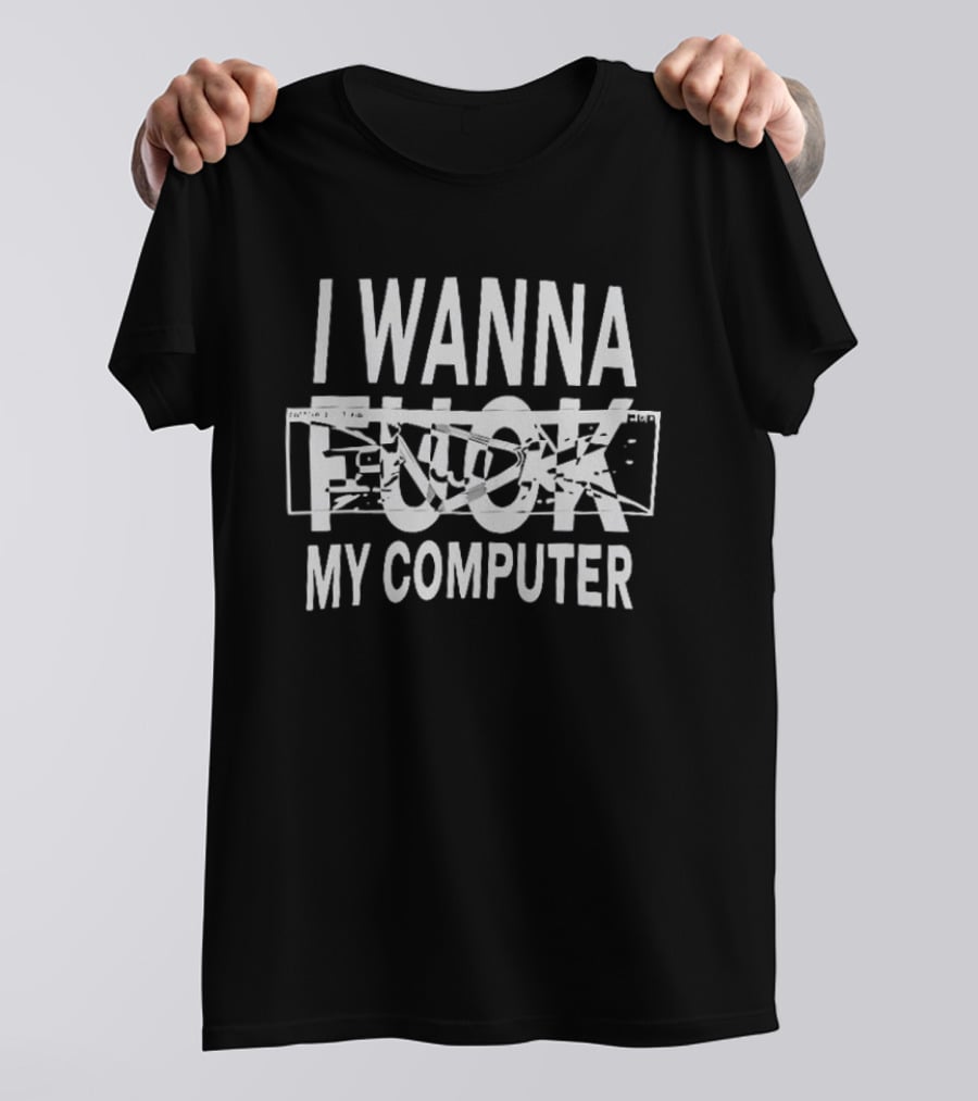 I Wanna Glitch My Computer Internet Subculture T-Shirt