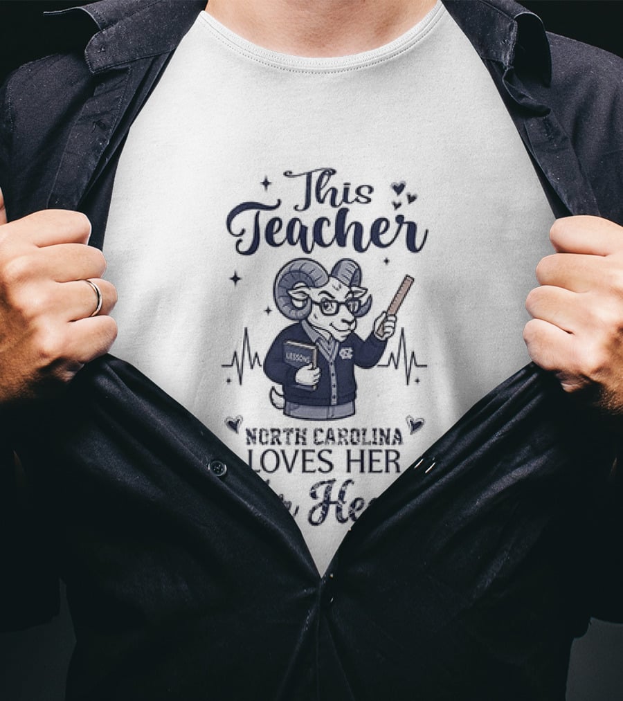 North Carolina Tar Heels This Teacher Loves Her Tar Heels T-Shirt