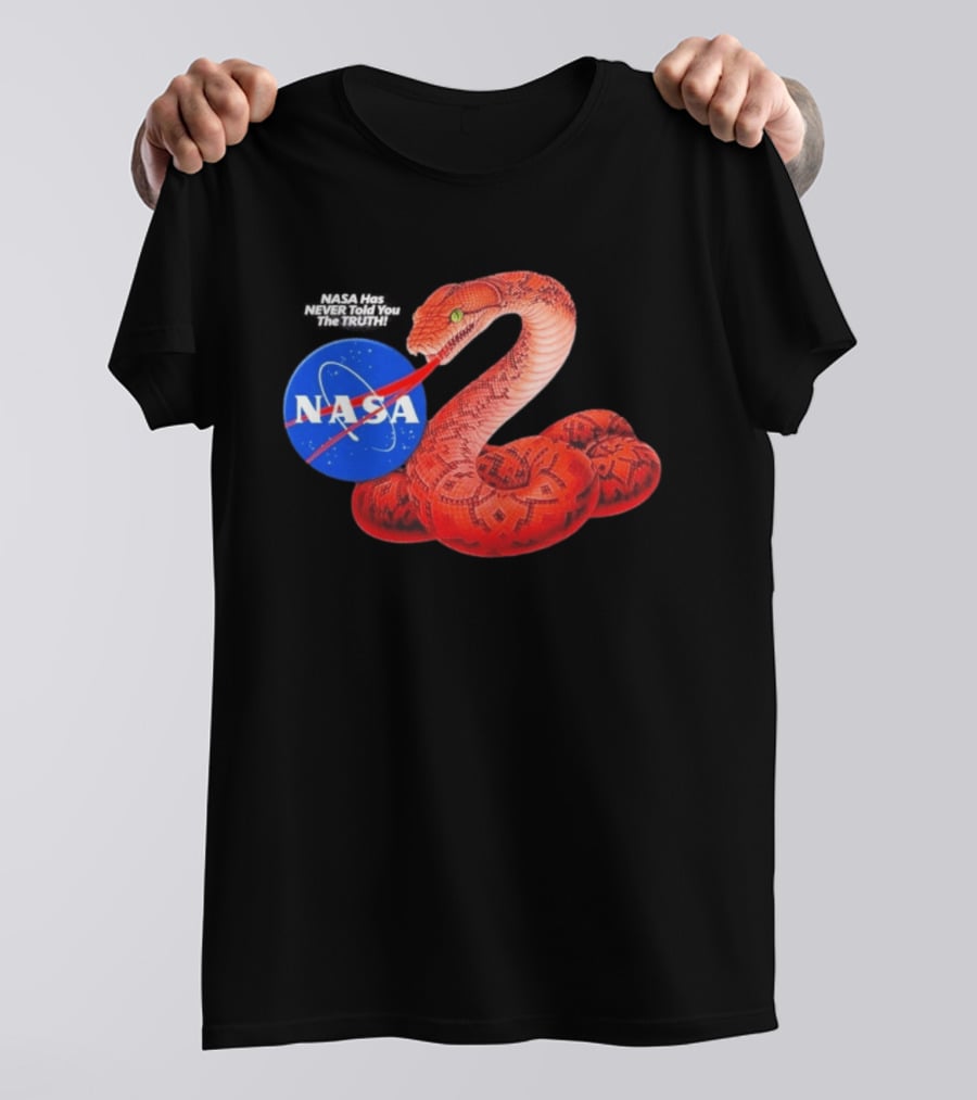 NASA Never Told You The Truth Snake Conspiracy T-Shirt