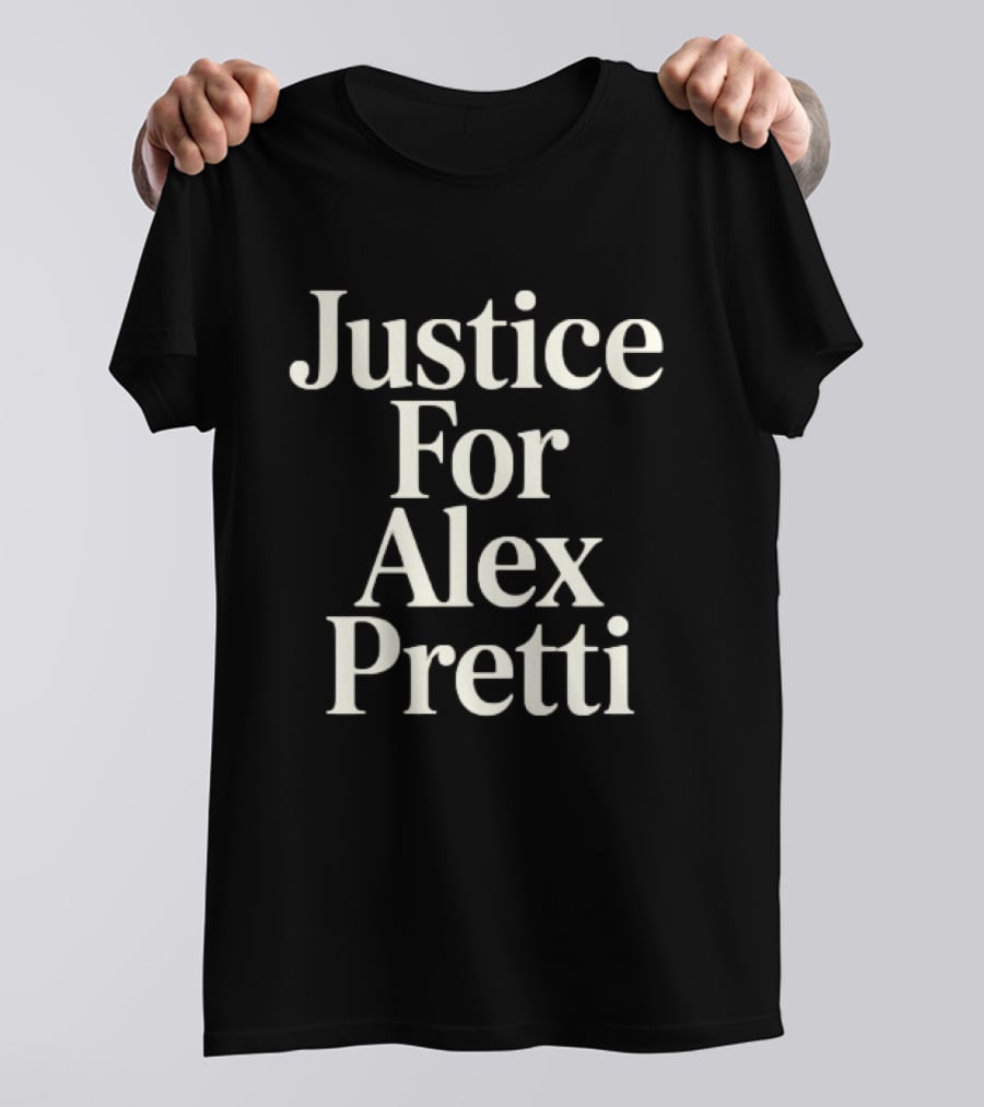 Justice For Alex Pretti Ice Shooting 2026 T-Shirt