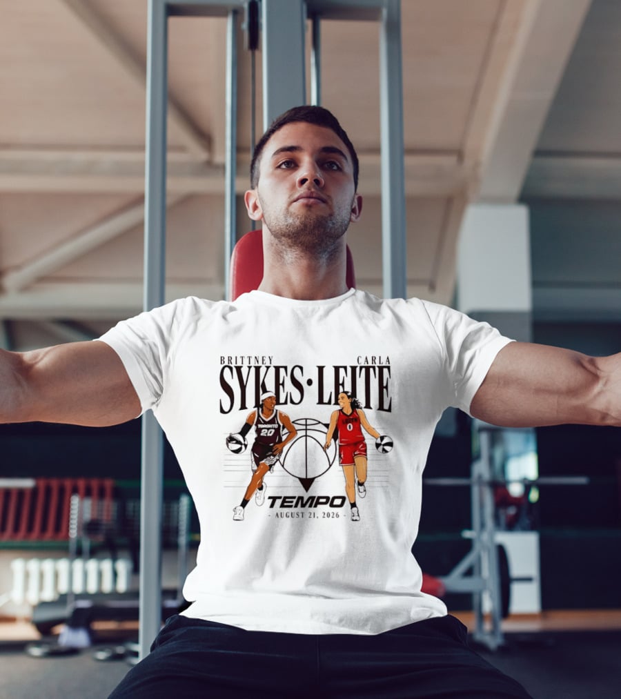 Brittney Sykes Carla Leite Tempo Basketball August 21 2026 T-Shirt