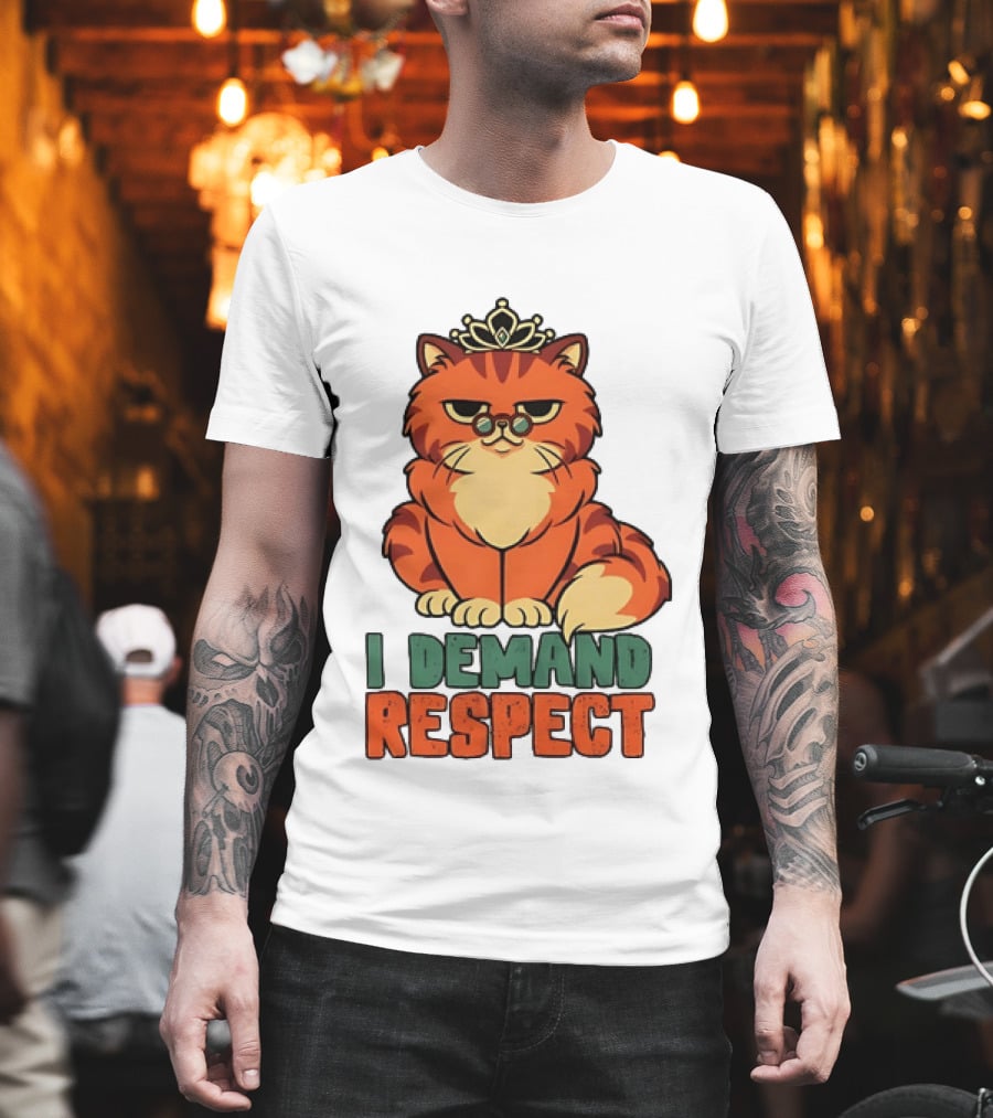 Cat With Crown I Demand Respect Pet Lover Distressed T-Shirt