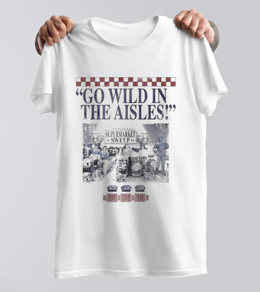 Supermarket Sweep Go Wild In The Aisles Game Show Shopping Spree T-Shirt