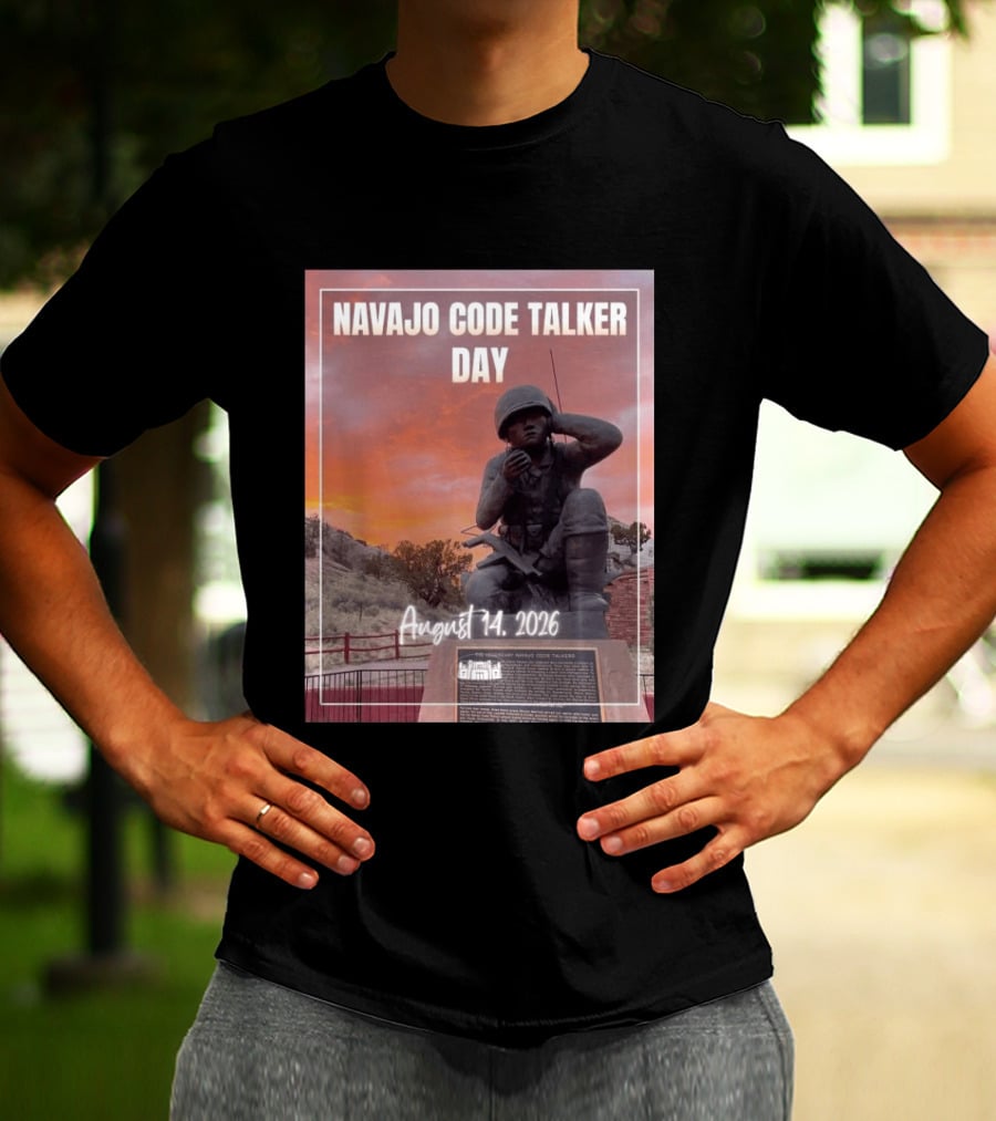 Navajo Code Talker Day August 14 2026 Honoring Legacy And Courage T-Shirt