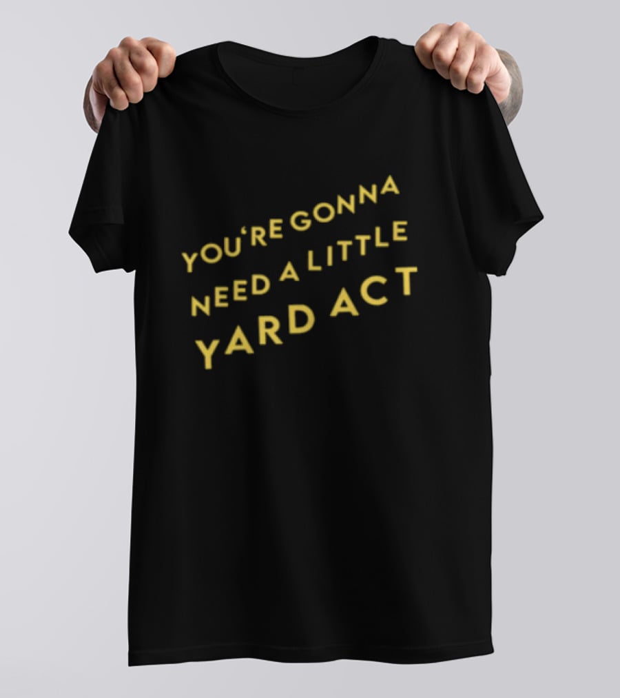 Yard Act You're Gonna Need A Little Republic Records Store North America 2026 Tour T-Shirt