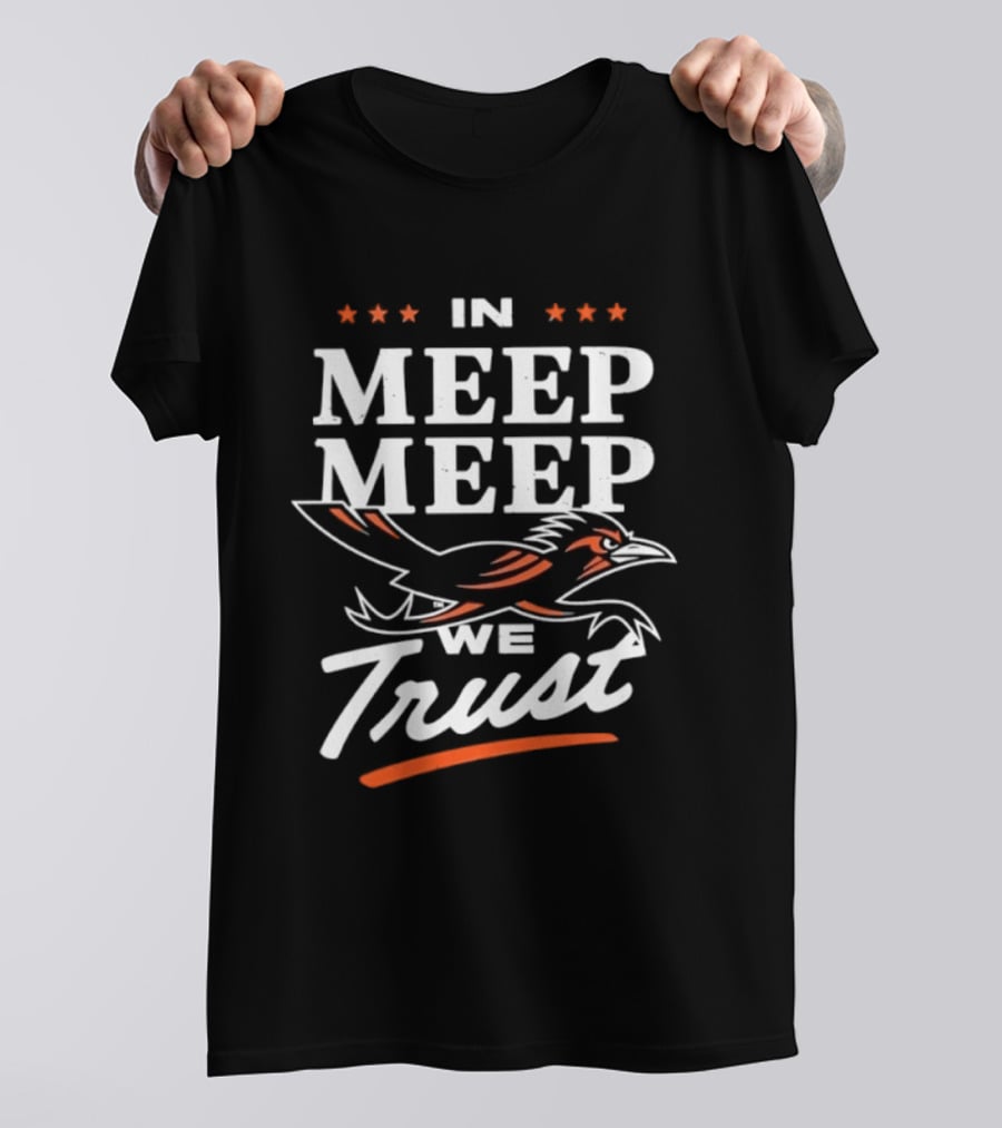 In Meep Meep We Trust UTSA Roadrunners Spirit T-Shirt