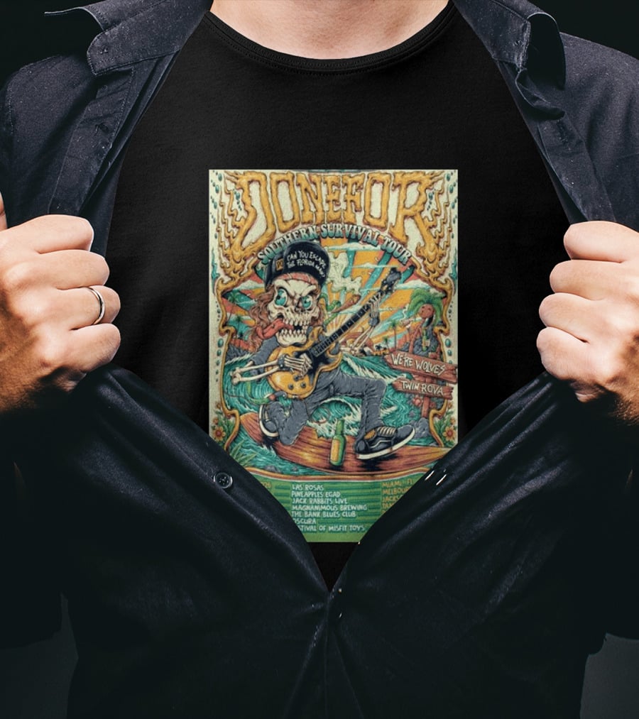 DONEFOR Southern Survival Tour 2026 Miami Jacksonville Daytona Beach Events T-Shirt