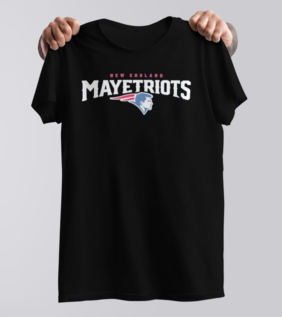New England MayeTriots Drake Maye Patriots T-Shirt