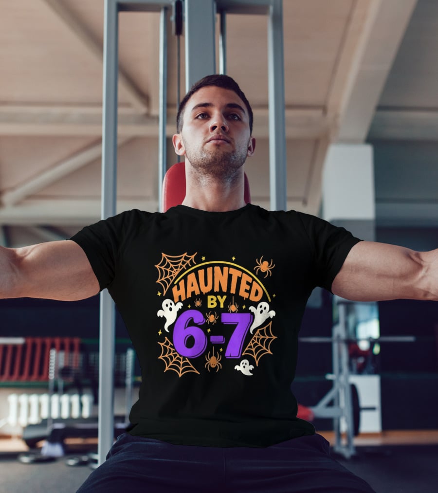 Haunted By 6 7 Ghosts Spiders And Webs Halloween T-Shirt