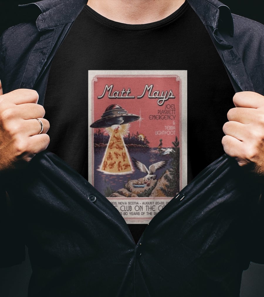 Matt Mays Joel Plaskett Emergency Terra Lightfoot Hubbard Nova Scotia Aug 20 22 2026 Shore Club On The Cove Celebrating 80 Years T-Shirt