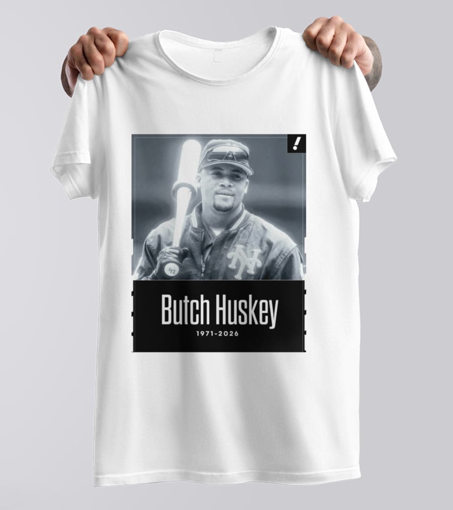Sad News In The Baseball World As Former Met Butch Huskey Has Passed Away At The Age Of 54 T-Shirt