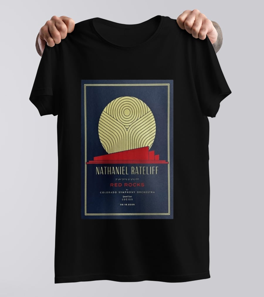 Nathaniel Rateliff Red Rocks Colorado Symphony Orchestra Special Guest Lucius 08.18.2026 T-Shirt