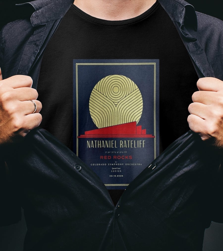 Nathaniel Rateliff Red Rocks Colorado Symphony Orchestra Special Guest Lucius 08.18.2026 T-Shirt