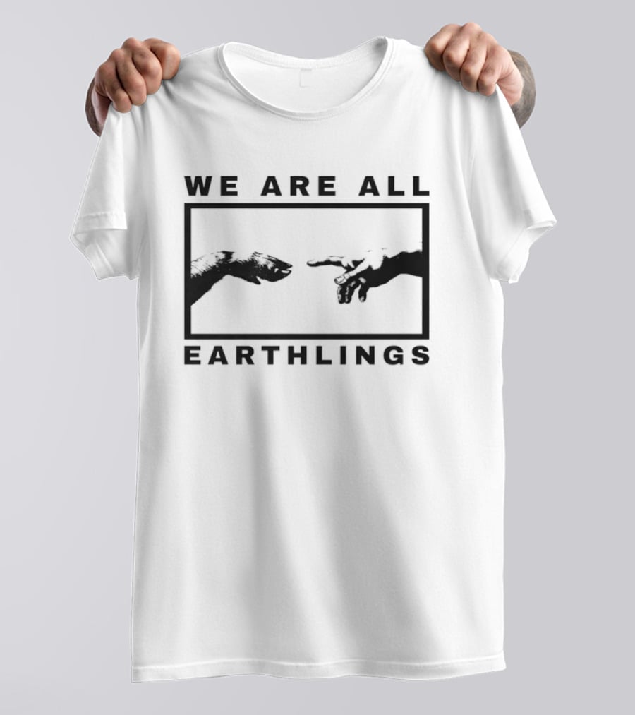 We Are All Earthlings Adam Dog Paw Hand T-Shirt