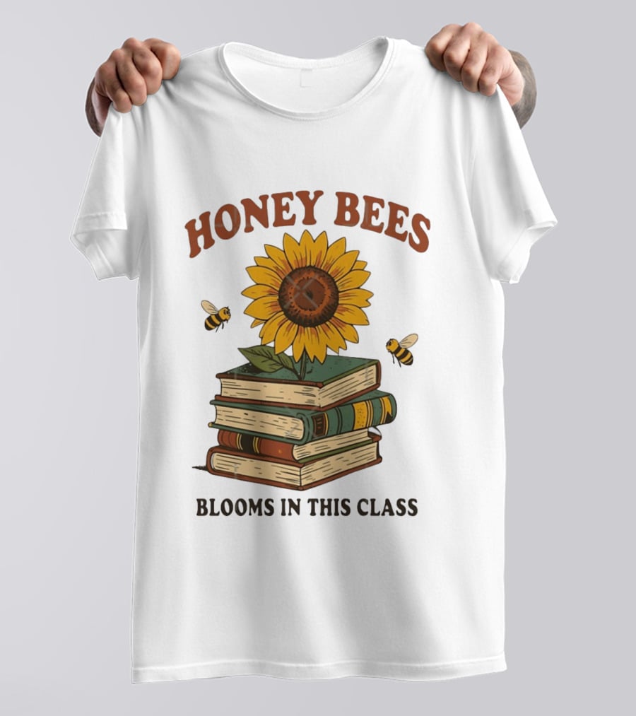 Honey Bees Blooms In This Class Sunflower And Books T-Shirt