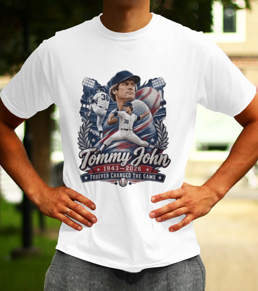 Tommy John 1943 2026 Baseball Legend Forever Changed The Game T-Shirt