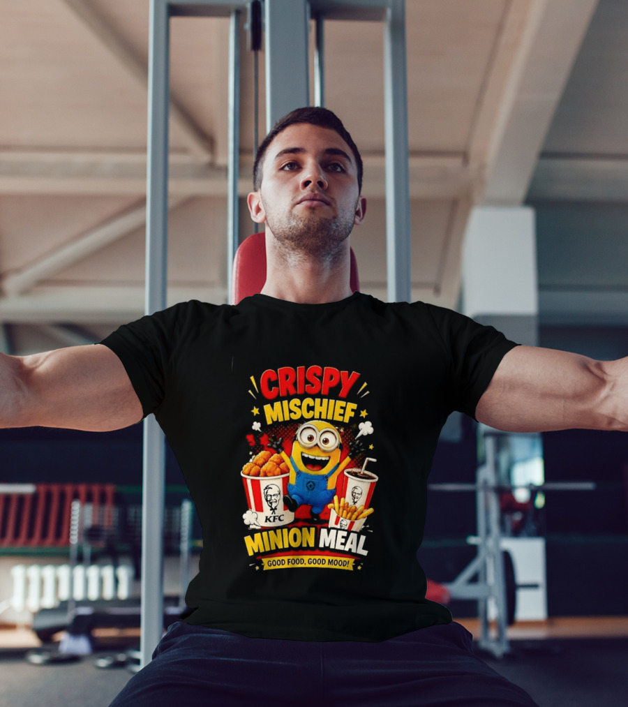 Crispy Mischief Minion Meal KFC Good Food Good Mood T-Shirt
