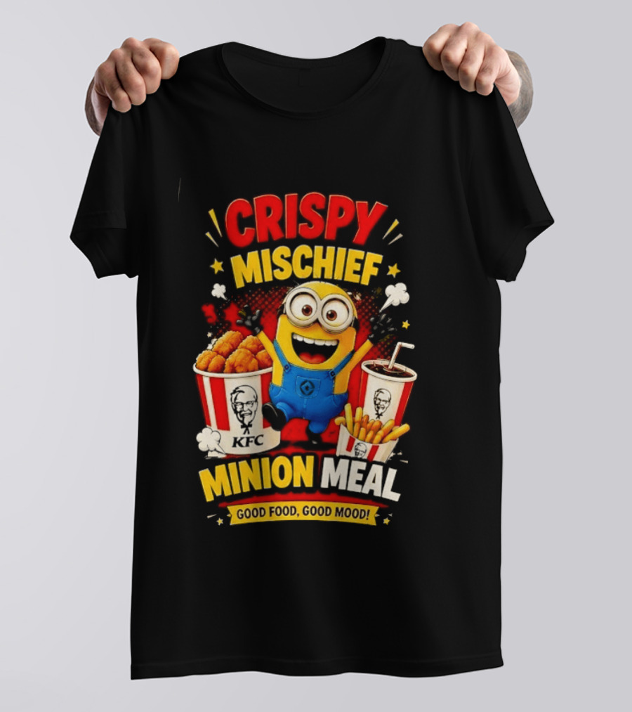 Crispy Mischief Minion Meal KFC Good Food Good Mood T-Shirt