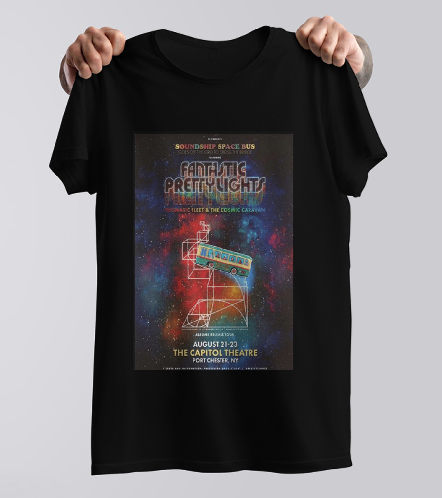 ML Soundship Space Bus Fantastic Pretty Lights Prismatic Fleet Cosmic Caravan Albums Release Tour August 21 23 The Capitol Theatre Port Chester NY T-Shirt