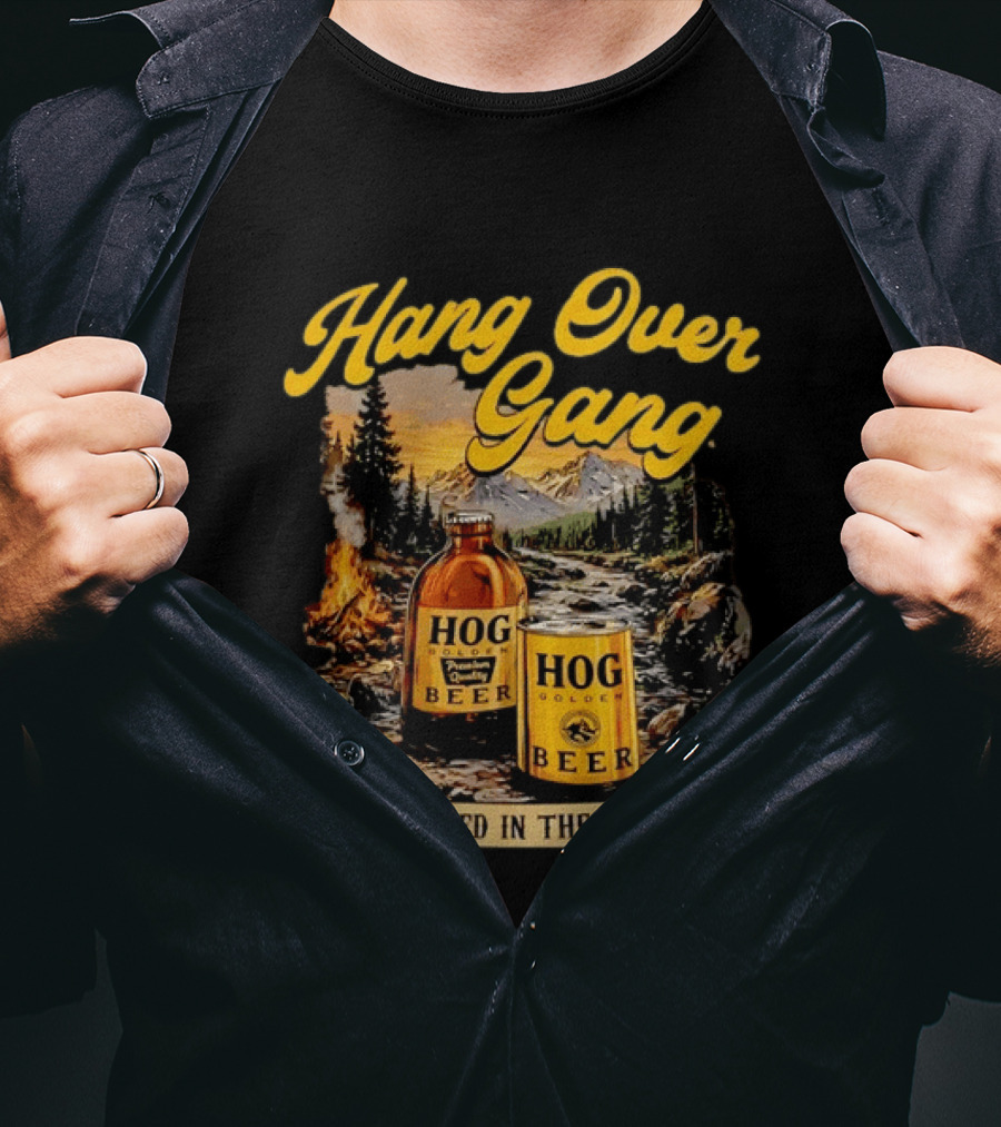 Hang Over Gang Hog Golden Beer Brewed In The USA Scenic Mountain T-Shirt