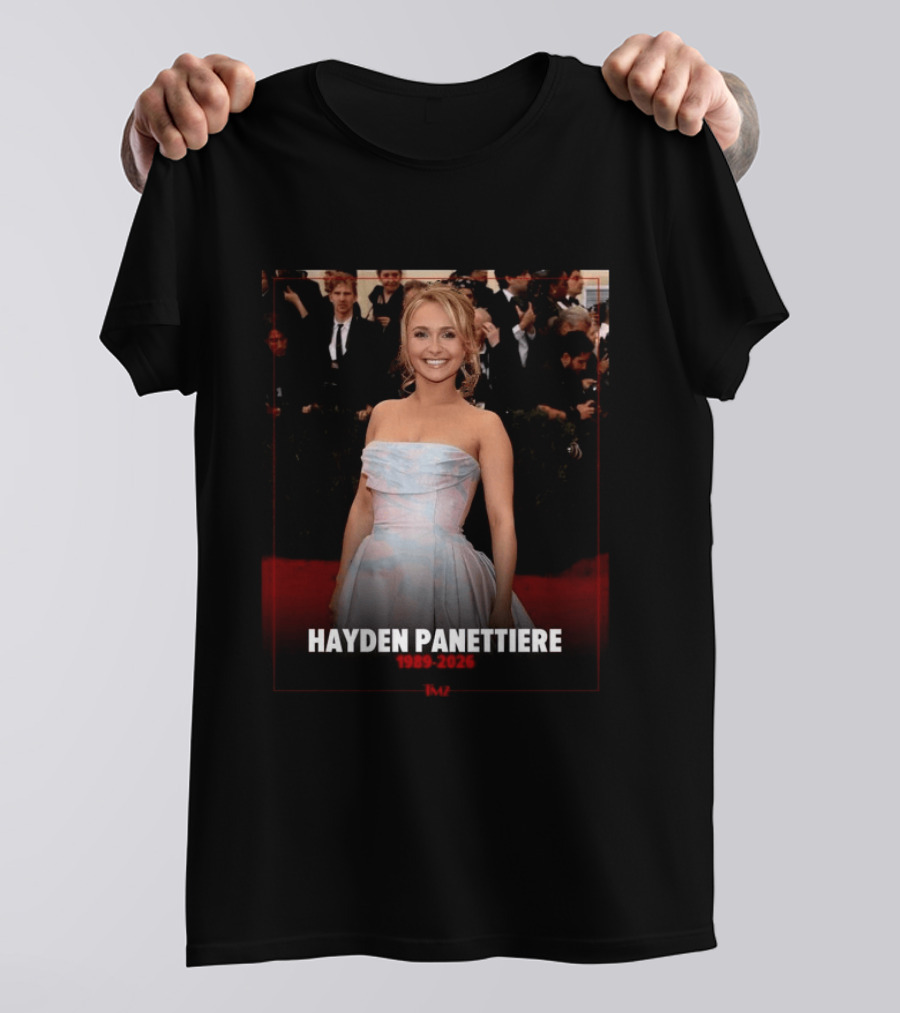 Hayden Panettiere Has Died At 36 1989 2026 T-Shirt