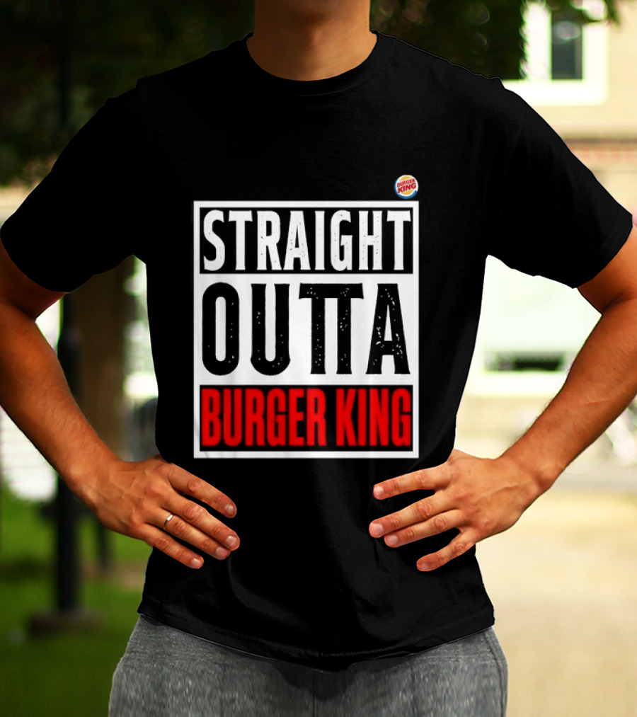 Straight Outta Burger King Fast Food Mockup T-Shirt