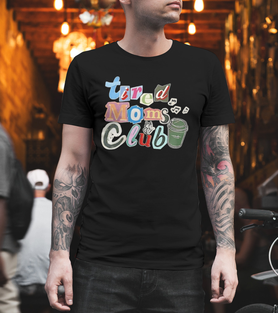 Tired Moms Club Coffee Butterfly T-Shirt