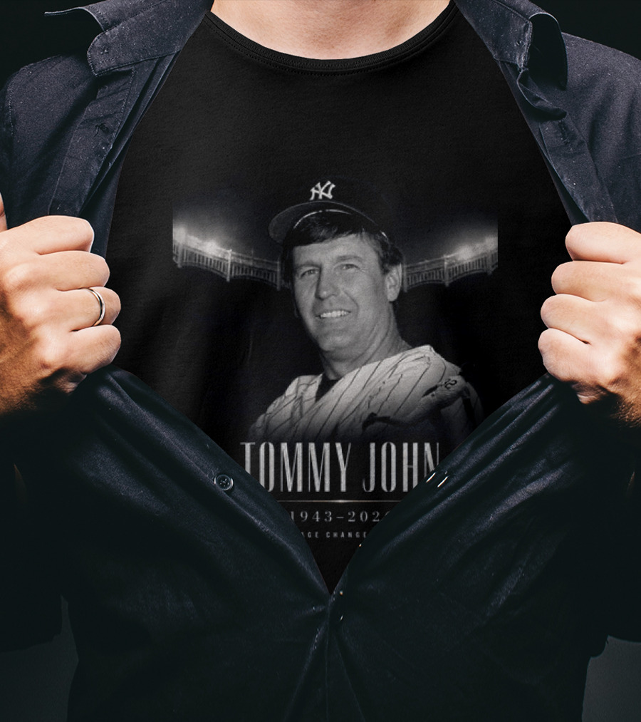 Tommy John 1943 2026 Yankee Legend His Courage Changed The Game T-Shirt