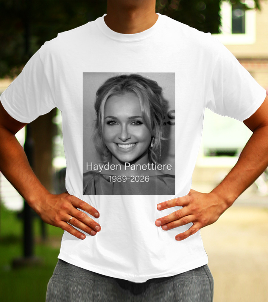 Rip Hayden Panettiere 1989 2026 T-Shirt