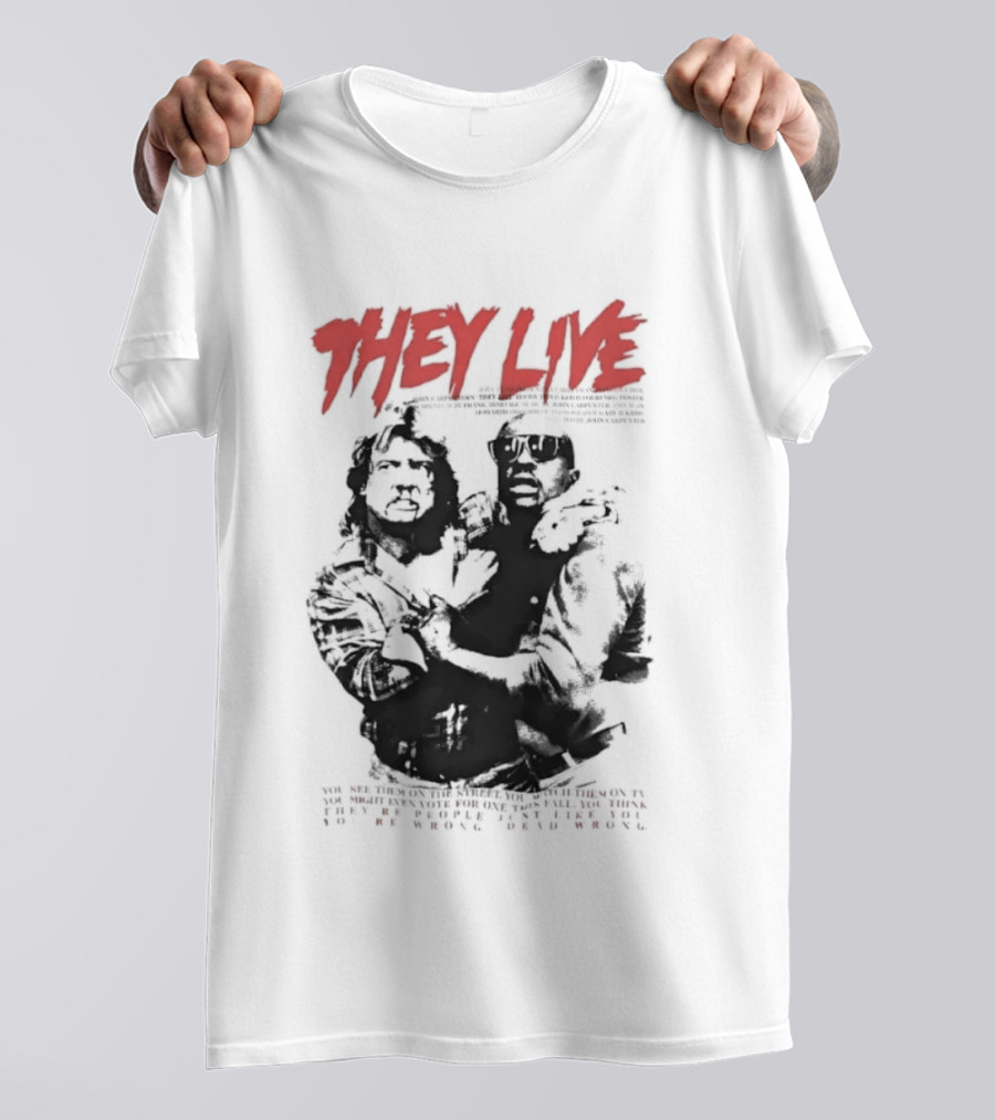 They Live John Carpenter Roddy Piper Keith David Aliens Movie T-Shirt