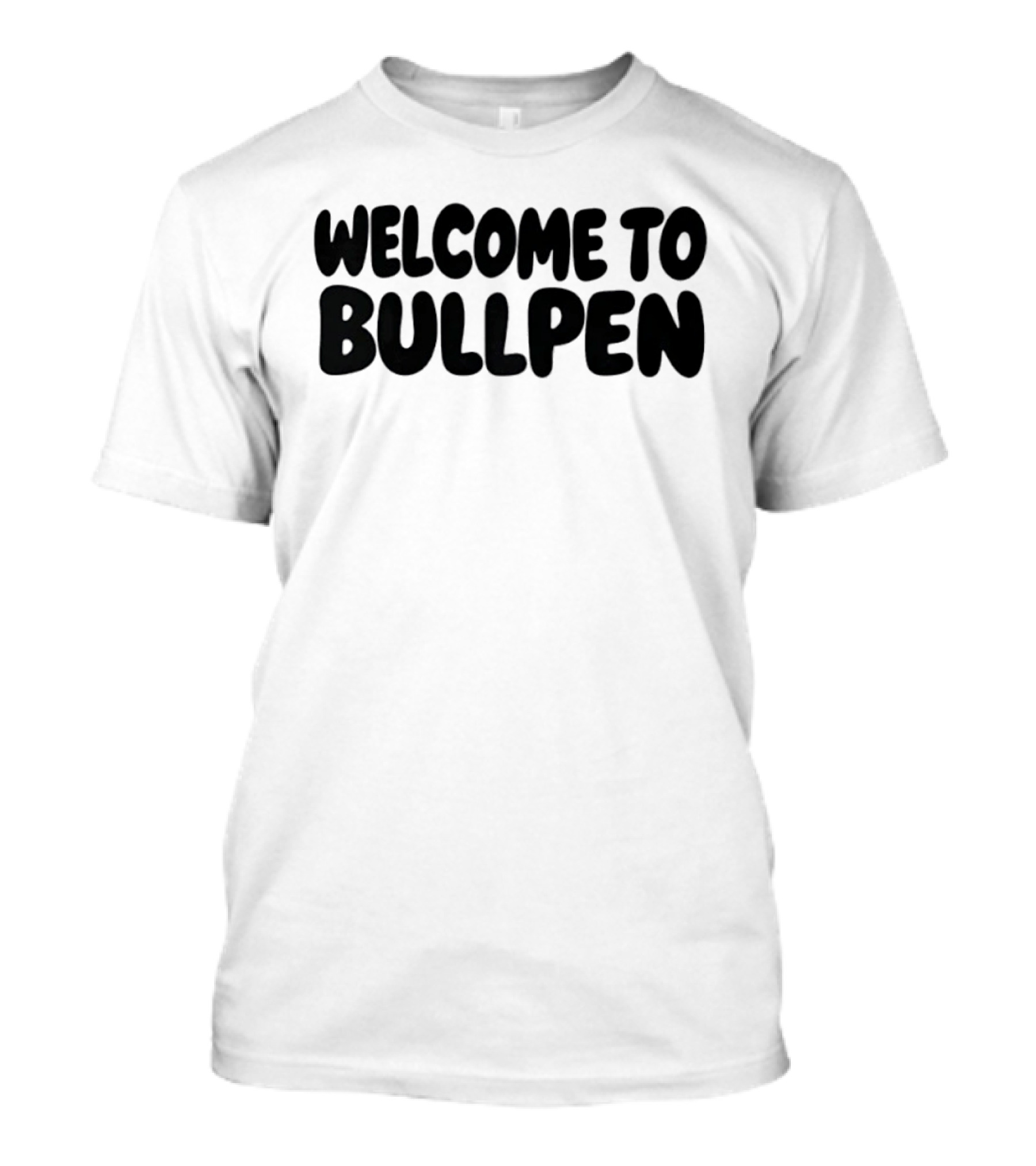 Welcome To Bullpen Baseball Pitcher T-Shirt