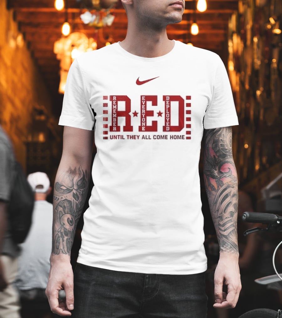 Nittany Lions Red Friday Remember Everyone Deployed Until They All Come Home T-Shirt