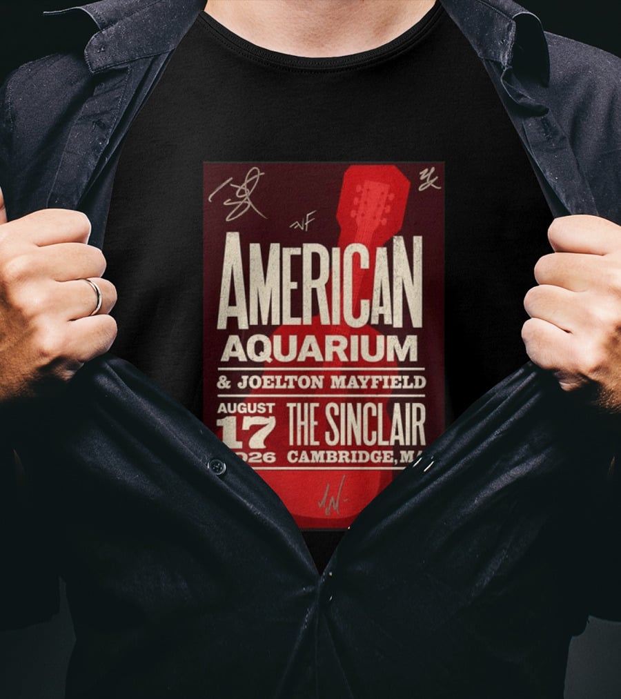 American Aquarium Joelton Mayfield August 17 2026 The Sinclair Cambridge MA Concert Tour T-Shirt
