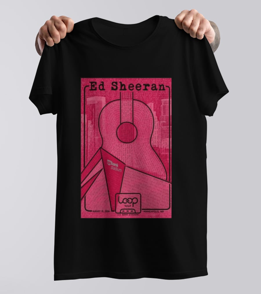 Ed Sheeran Loop Tour August 15 2026 U.S. Bank Stadium Minneapolis MN T-Shirt