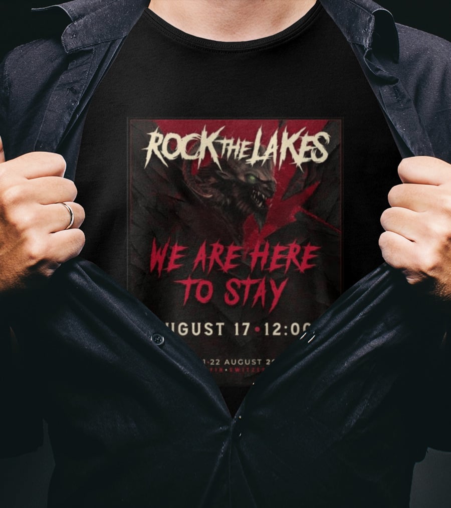Rock The Lakes We Are Here To Stay August 17 Cudrefin Switzerland 2027 Wolf T-Shirt