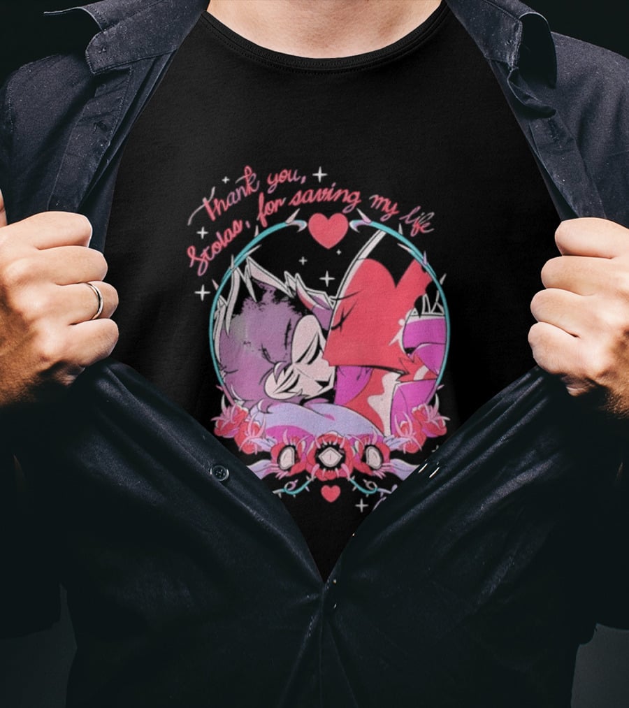 Thank You Stolas For Saving My Life Always Heart T-Shirt