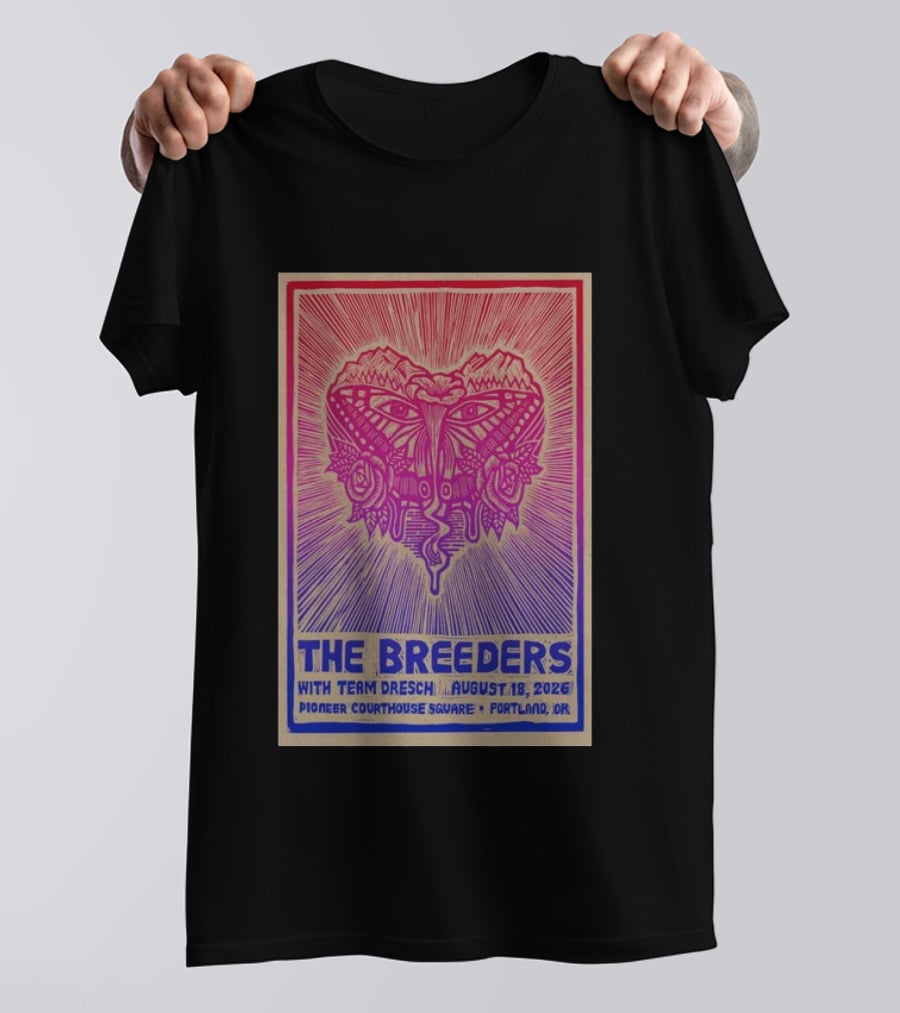 The Breeders With Team Dresch August 18 2026 Pioneer Courthouse Square Portland OR T-Shirt