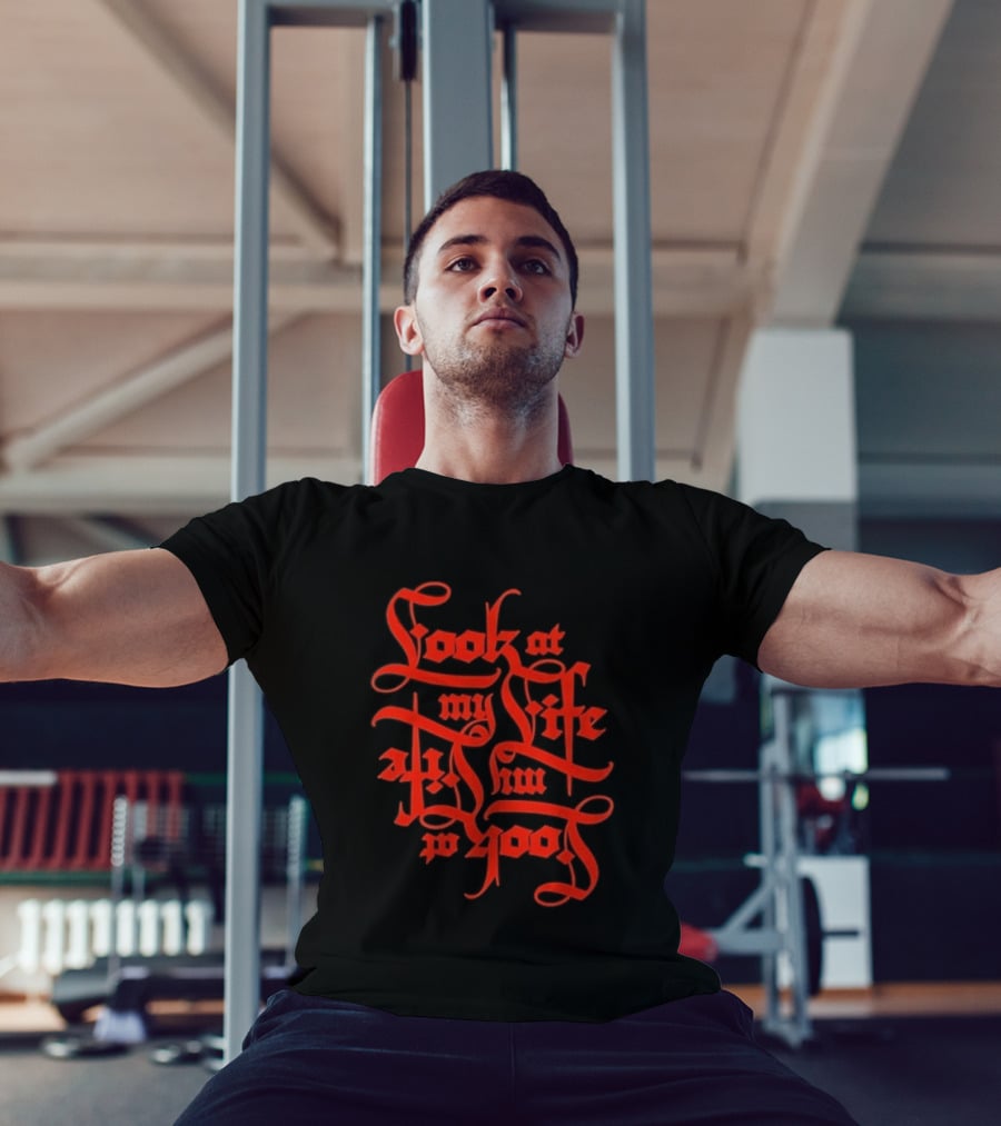 Look At My Life At The Top T-Shirt