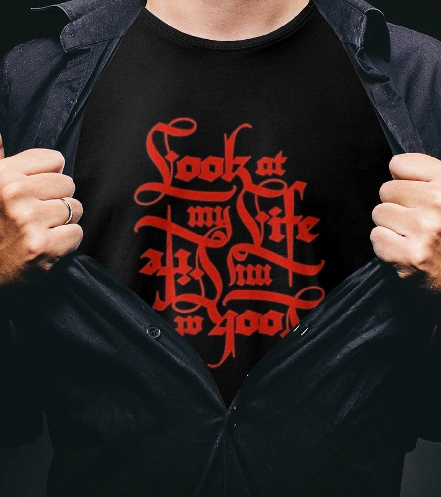 Look At My Life At The Top T-Shirt